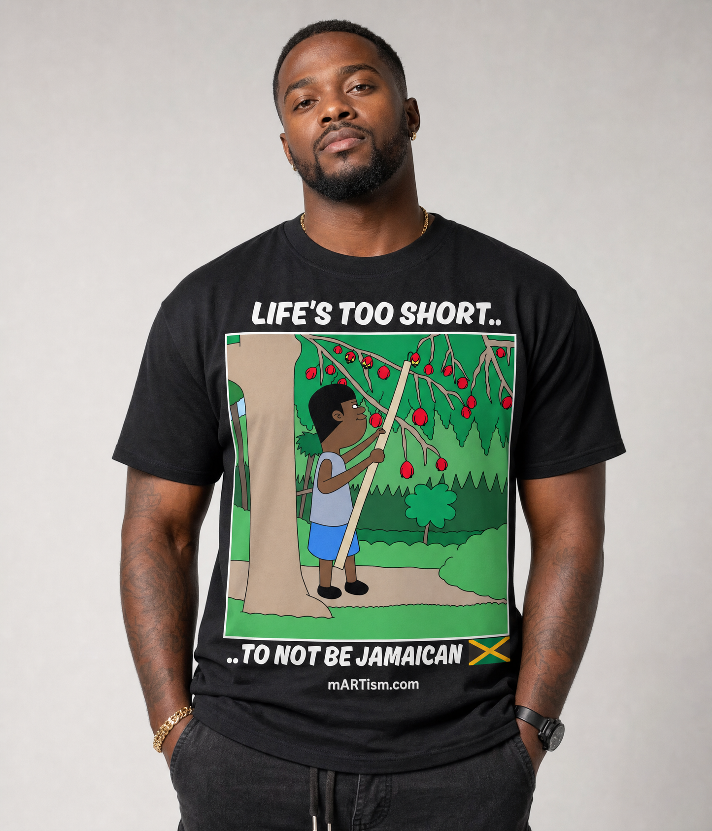 Life's Too Short To Not Be Jamaican T-Shirt